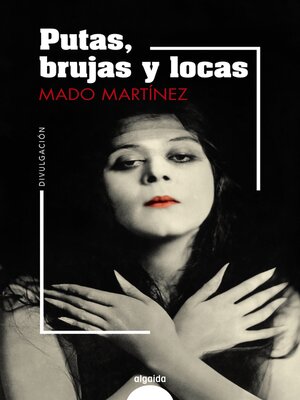 cover image of Putas, brujas y locas